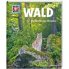 WAS IST WAS WALD Kinderbuch TESSLOFF VERLAG -Outdoorartikel 255737 a was ist was wald 1